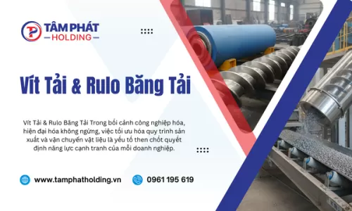 Vít Tải & Rulo Băng Tải