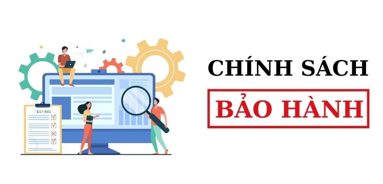Chi Tiết Chính Sách Bảo Hành Sản Phẩm & Dịch Vụ