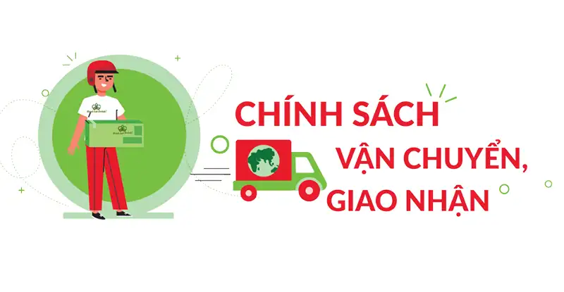 Các Yếu Tố Cốt Lõi Trong Chính Sách Vận Chuyển Của Tâm Phát Holding