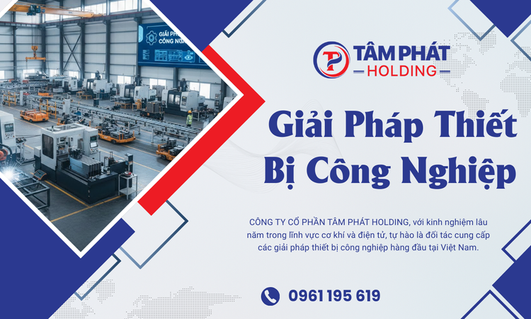 Giải Pháp Thiết Bị Công Nghiệp Hiện Đại