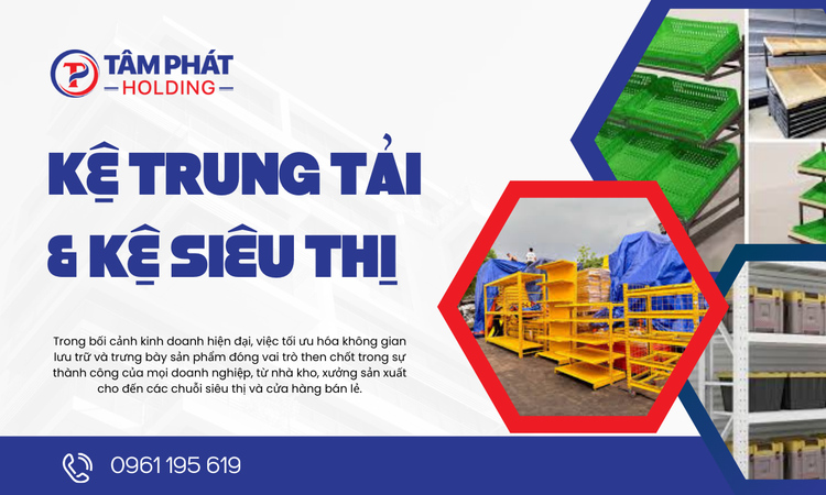 Kệ Trung Tải & Kệ Siêu Thị